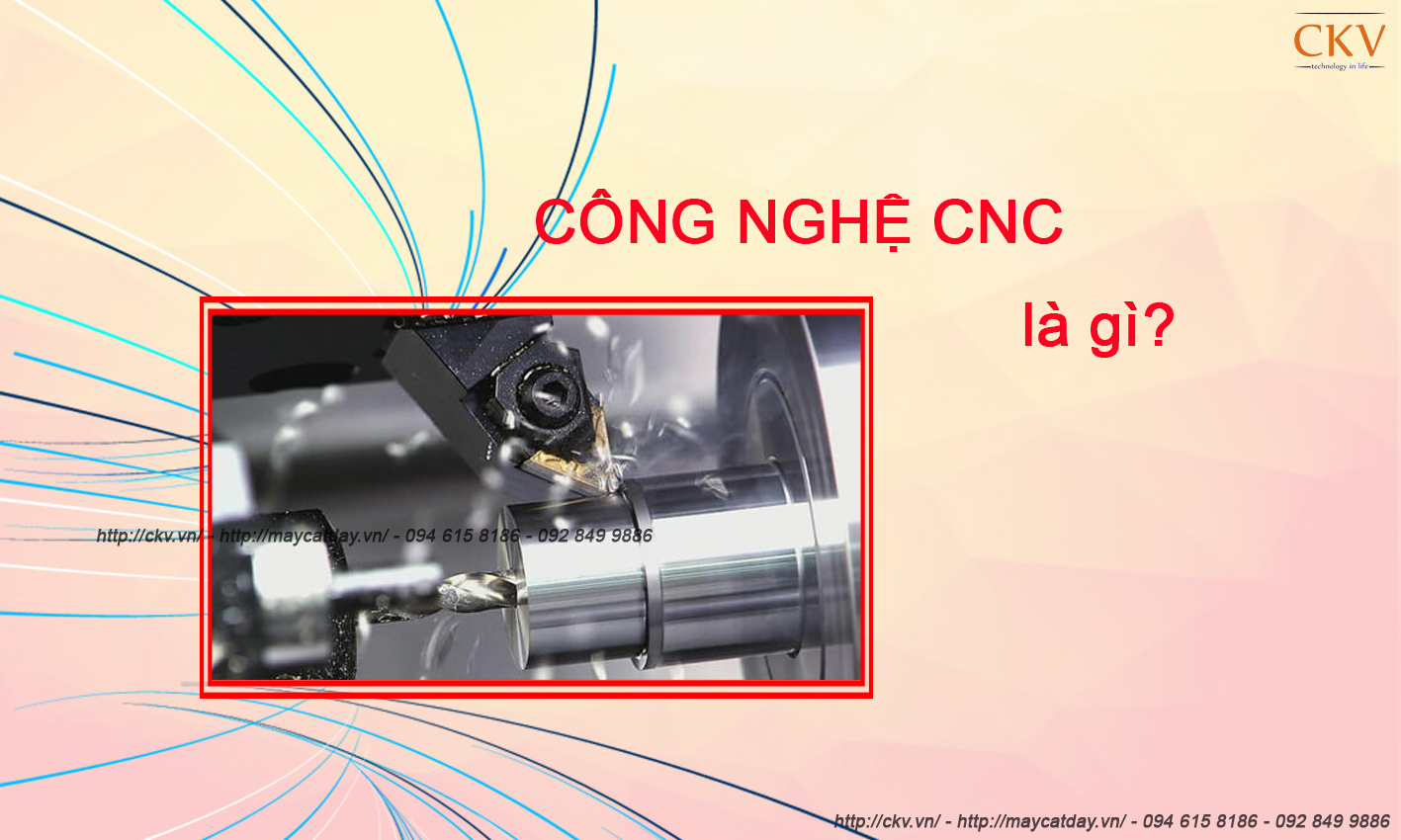 Công nghệ CNC là gì