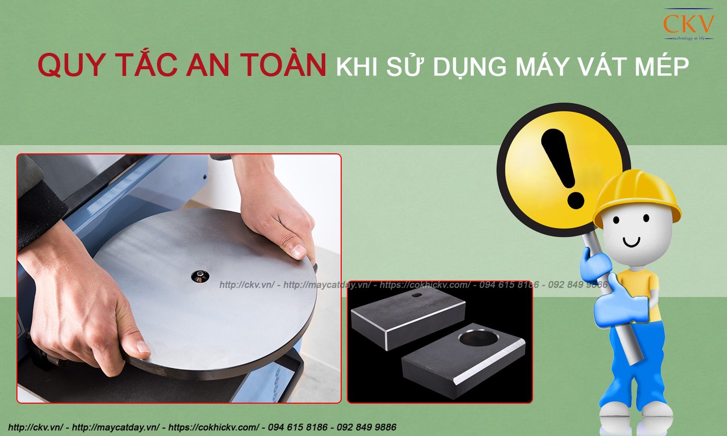 Các quy tắc an toàn khi vận hành vát mép