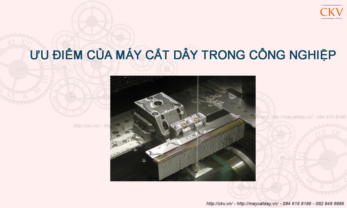 Ưu điểm của máy cắt dây trong công nghiệp