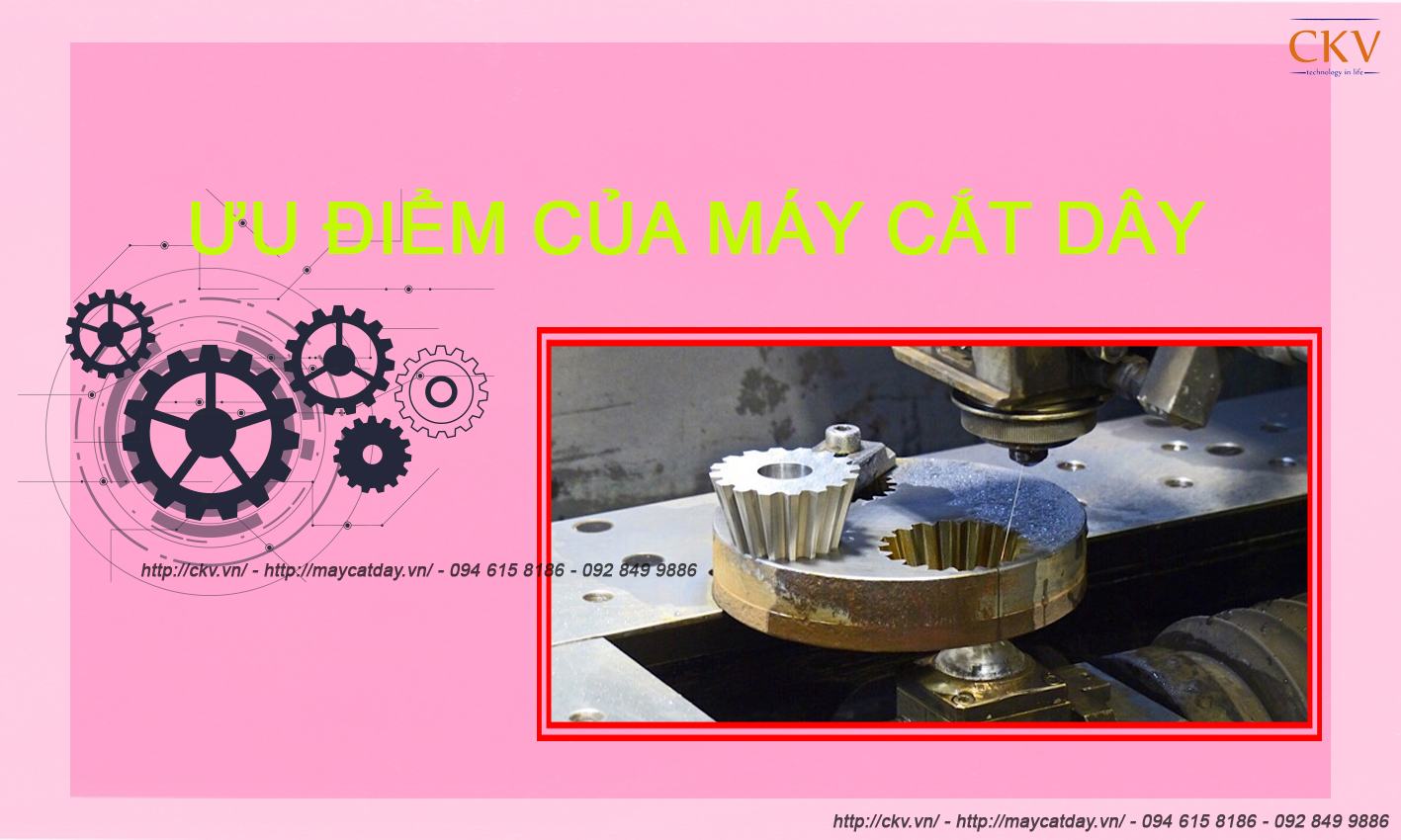 Ưu điểm của máy cắt dây trong công nghiệp
