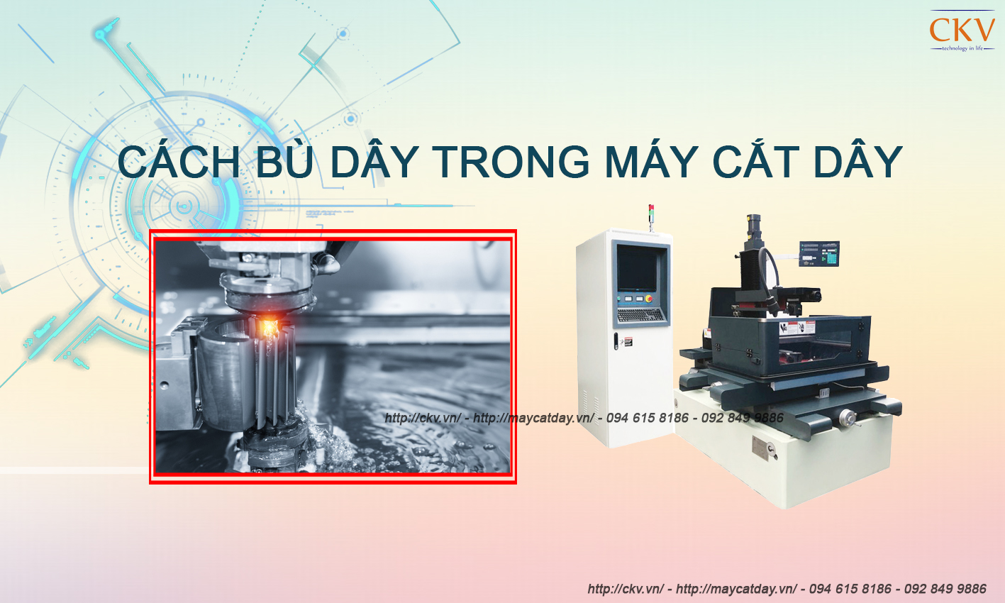 Cách bù dây trong máy cắt dây.