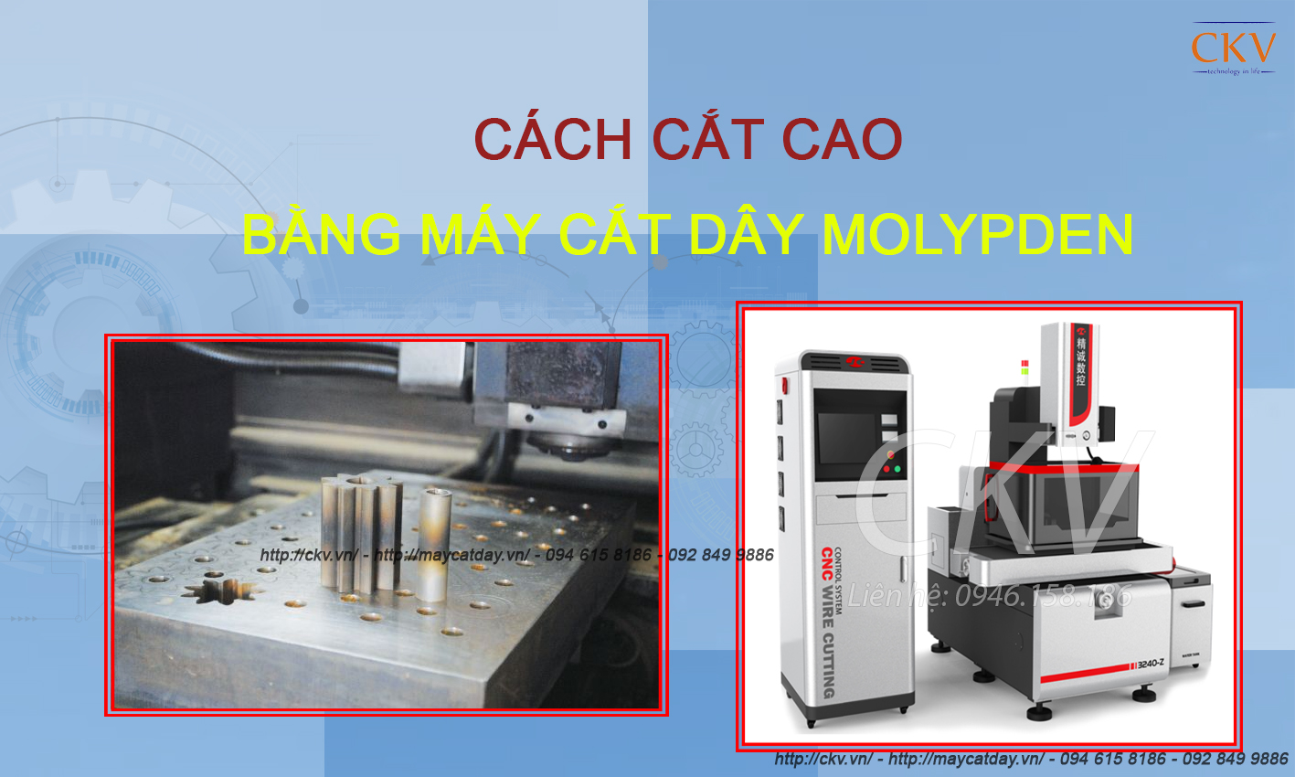 cách cắt cao trong máy cắt dây molipden