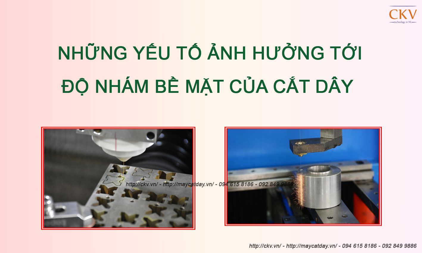Những yếu tố ảnh hưởng đến độ nhám bề mặt của cắt dây - máy cnc