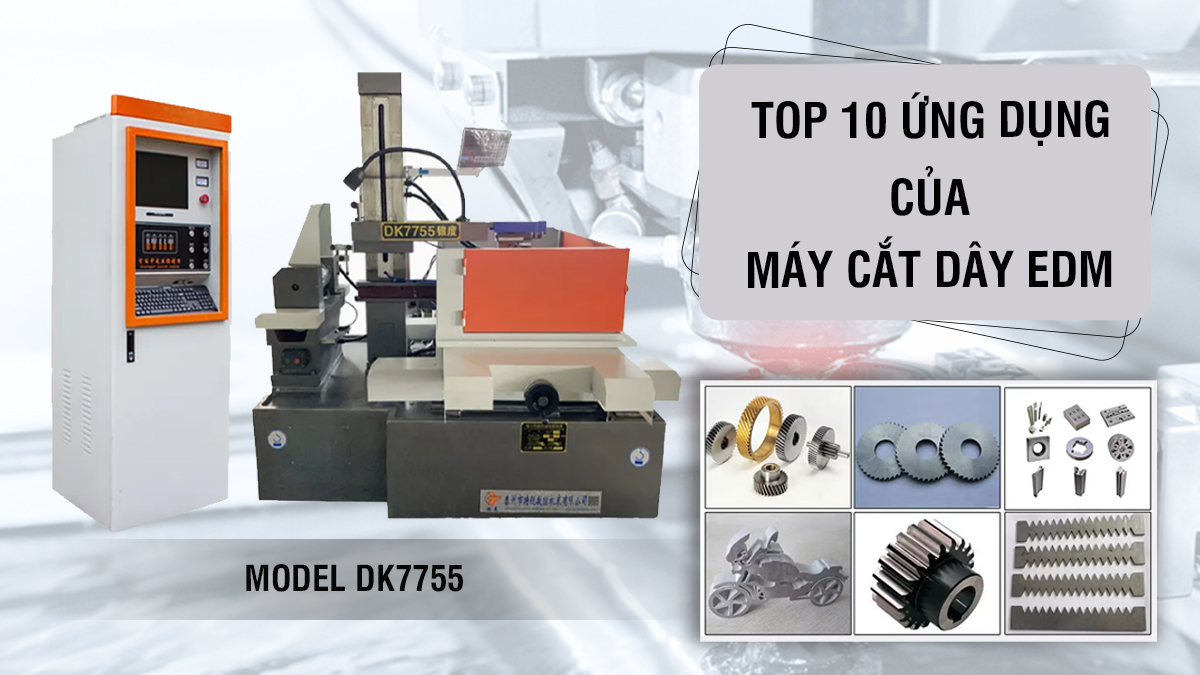 10 ứng dụng của máy cắt dây EDM molipden trong ngành công nghiệp